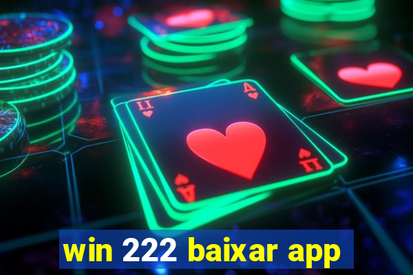 win 222 baixar app